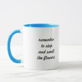 Stoppen Sie und riechen Sie die Blumen-Tasse Tasse (Links)