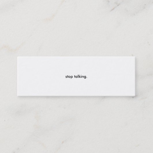 Stoppen Sie, Visitenkarten zu sprechen Mini Visitenkarte (Vorderseite)