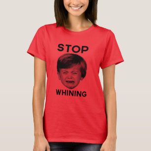 Stoppen Sie zu jammern T-Shirt