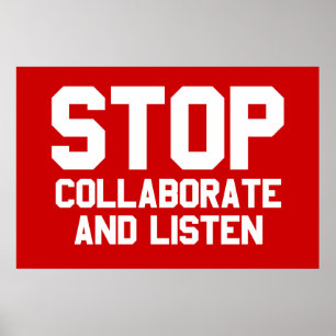 stoppen Sie zusammenarbeiten und hören Poster