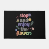 Stoppen und genießen Sie die Blume Fußmatte (Vorderseite)