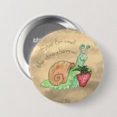 Stoppen und riechen Sie die Erdbeeren-Schnecke Button (Vorne & Hinten)