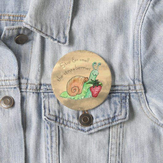 Stoppen und riechen Sie die Erdbeeren-Schnecke Button (Beispiel)