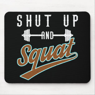 Stoppen und Squat - Leg Day Workout Motivierend Mousepad