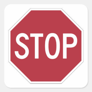 Stoppschild auf Weiß Quadratischer Aufkleber