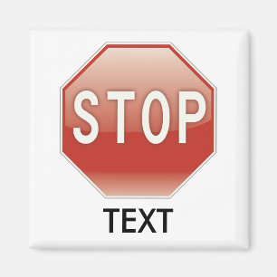 Stoppschild mit Ihrem Text Magnet
