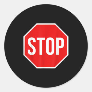Stoppschild-Shirt Erwachsene Männer Frauen Kinder  Runder Aufkleber