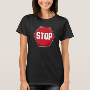 Stoppschild T-Shirt