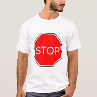 Stoppschild T-Shirt