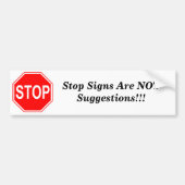 Stoppschilder sind NICHT Vorschläge Autoaufkleber (Vorne)