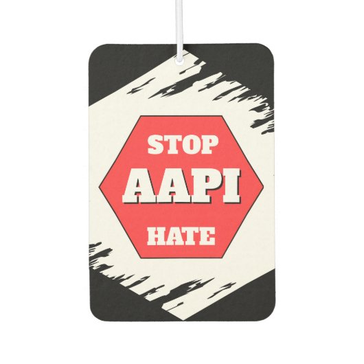 Stoppt AAPI-Hass  Autolufterfrischer (Vorderseite)