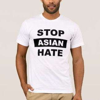 Stoppt asiatisches Hass Anti-Rassismus Slogan Blac T-Shirt