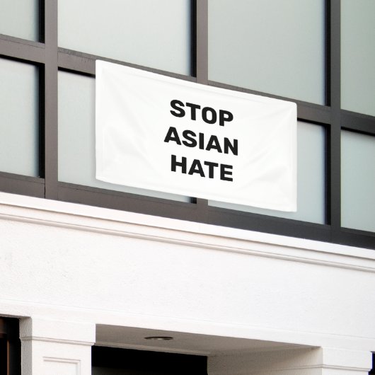 Stoppt Asiatisches Hass schwarz und weiß Banner (Äußeres Gebäude)