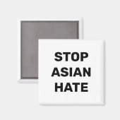 Stoppt asiatisches Hass, Schwarz-weiß Magnet (Vorderseite/Rückseite)