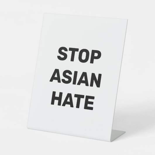 Stoppt asiatisches Hass, Schwarz-weißes Schild für (Vorderseite)