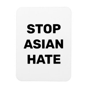 Stoppt asiatisches Hass, Schwarz-weißes Zeichen Ma Magnet