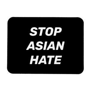 Stoppt asiatisches Hass, Schwarz-weißes Zeichen Magnet