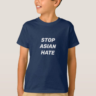 Stoppt Asiatisches Hass! T-Shirt