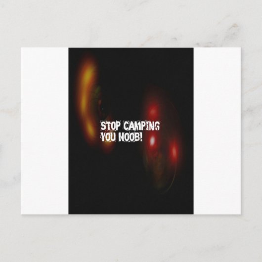 Stoppt Camping You Noob Postkarte (Vorderseite)