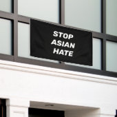 Stoppt das asiatische Hass, Schwarz-weiß Banner (Äußeres Gebäude)