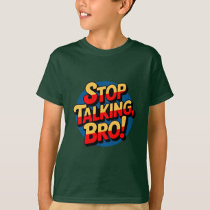 Stoppt das Gespräch Bro - Coole Höhenlage Kinder T-Shirt