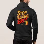 Stoppt das Gespräch Bro - Kühne Haltung Hoodie (Rückseite)