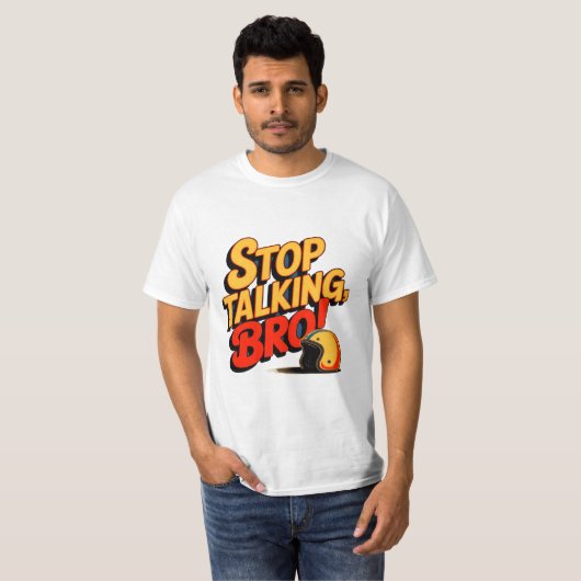 Stoppt das Gespräch Bro - Kühne Haltung T-Shirt (Vorne ganz)