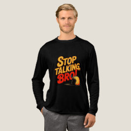 Stoppt das Gespräch Bro - Kühne Haltung Tri-Blend Shirt