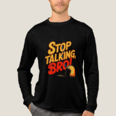Stoppt das Gespräch Bro - Kühne Haltung Tri-Blend Shirt (Vorderseite)