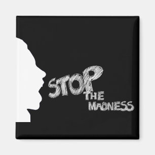 Stoppt das Magnet des Wahnsinns