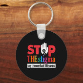 Stoppt das Stigma der psychischen Erkrankung psych Schlüsselanhänger (Vorderseite)
