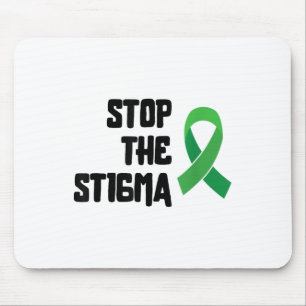 Stoppt das Stigma Shirt Mental Health Awareness Ri Mousepad