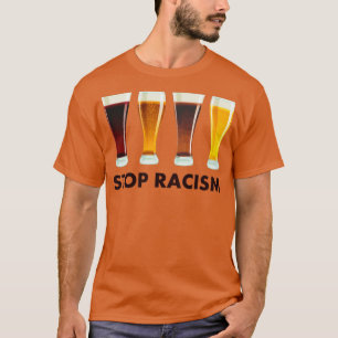 Stoppt den Alkoholrassismus Bienengleichheit T-Shirt