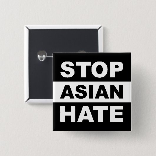 Stoppt den asiatischen Hass Anti-Rassismus Slogan Button (Vorne & Hinten)