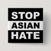 Stoppt den asiatischen Hass Anti-Rassismus Slogan Button (Vorderseite)