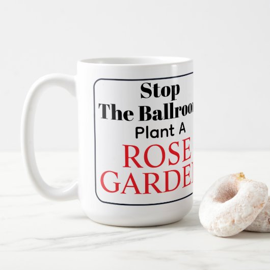 Stoppt den Ballsaal  Kaffeetasse (Mit Donut)