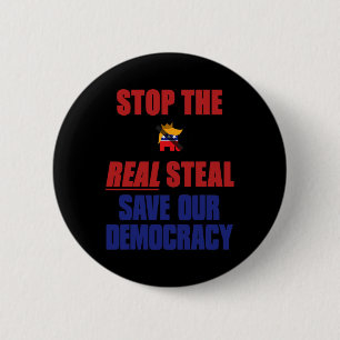 Stoppt den echten Diebstahl Rettet unsere Demokrat Button