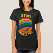 Stoppt den Hammock Time 90er Spaß T-Shirt (Vorderseite)