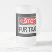 Stoppt den Handel Schild rot Mattglas Bierglas (VorderseiteRechts)