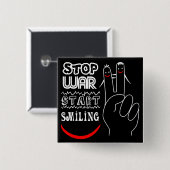 Stoppt den Krieg beginnt zu lächeln Frieden Zeiche Button (Vorne & Hinten)