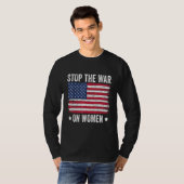 Stoppt den Krieg gegen die amerikanische Flagge Pr T-Shirt (Vorne ganz)