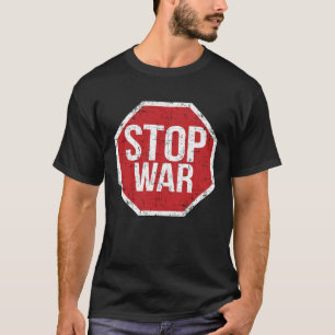 Stoppt den Krieg in der Welt Wir sind alle Mensche T-Shirt