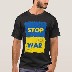 Stoppt den Krieg - Rettet die Ukraine - Stoppt den T-Shirt