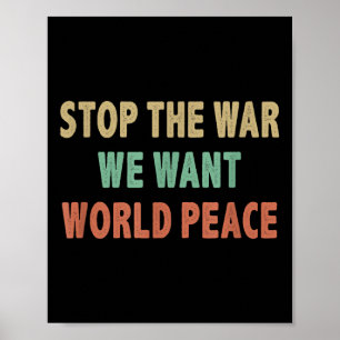 Stoppt den Krieg - Wir wollen Weltfrieden - Vintag Poster