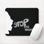 Stoppt den Wahnsinn Mousepad (Mit Mouse)