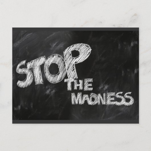 Stoppt den Wahnsinn Postkarte (Vorderseite)