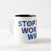 Stoppt den Weltkrieg. Eine Friedliche Welt der Fre Zweifarbige Tasse (Vorderseite Links)