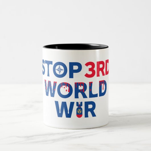 Stoppt den Weltkrieg. Eine Friedliche Welt der Fre Zweifarbige Tasse (Mittel)