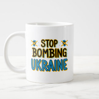 Stoppt die Bombardierung Ukraine Spezialität Jumbo Jumbo-Tasse
