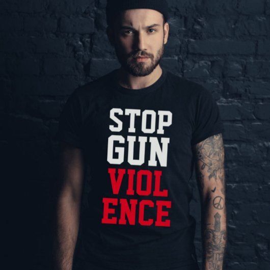 Stoppt die Gewalt von Waffen in der Welt T-Shirt